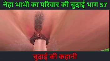 Play Hindi Audio Sex Story - Chudai ki kahani - Neha Bhabhi's Sex adventure Part - 57